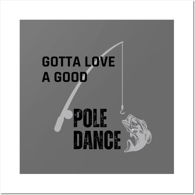 Gotta love a good pole dance Wall Art by ISFdraw